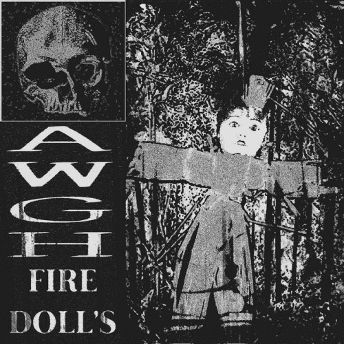 A.W.G.H : Fire Doll's